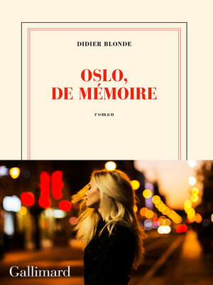 cover image of Oslo, de mémoire